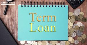Everything You Need to Know about a Term Loan