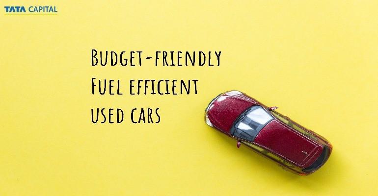 Top Budget-Friendly Used Cars Which are Fuel Efficient