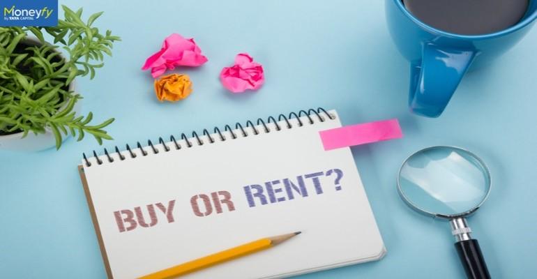 Rent vs Buy Decision for Your Dream Home