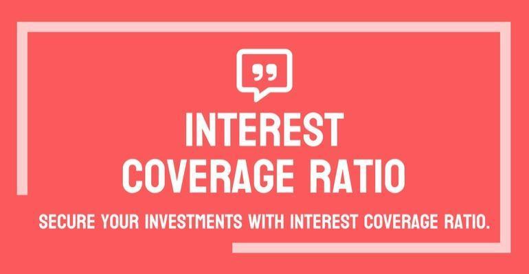 Interest Coverage Ratio Meaning, Calculation, and More