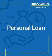 Your guide to Tata Capital Personal Loans